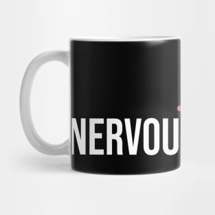 #NervousNancy President Pelosi Nervous Nancy Mug